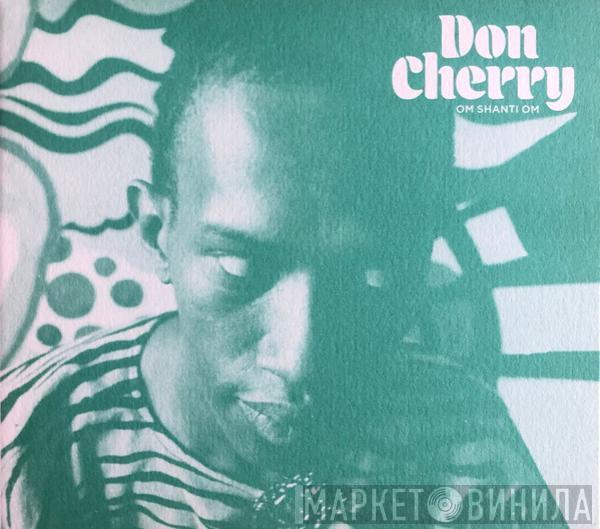  Don Cherry  - Om Shanti Om