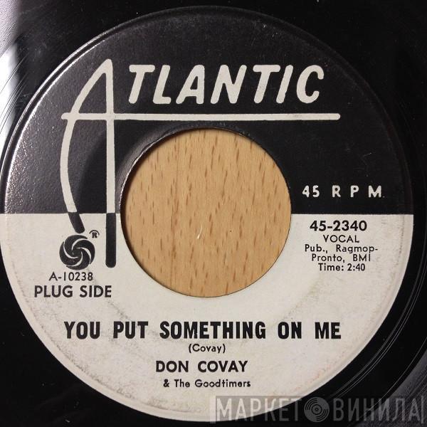 Don Covay & The Goodtimers - You Put Something On Me / Iron Out The Rough Spots