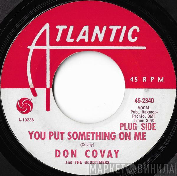 Don Covay & The Goodtimers - You Put Something On Me / Iron Out The Rough Spots