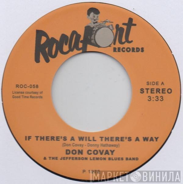 Don Covay And The Jefferson Lemon Blues Band, Harvey Mandel - If There's A Will There's A Way / Baby Batter