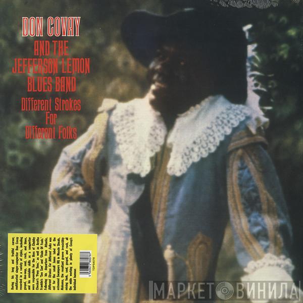 Don Covay And The Jefferson Lemon Blues Band - Different Strokes For Different Folks
