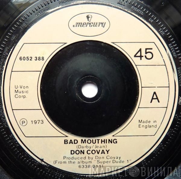 Don Covay - Bad Mouthing / I Was Checking Out, She Was Checking In