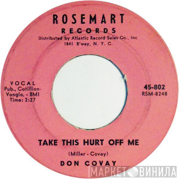 Don Covay - Take This Hurt Off Me