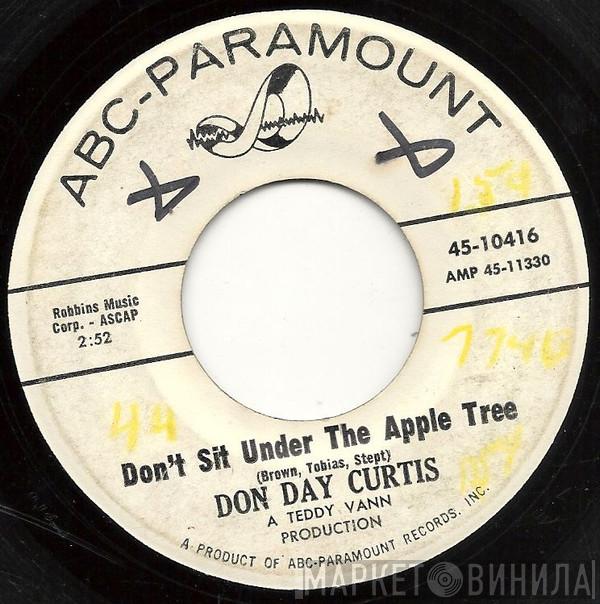 Don Day Curtis - Don't Sit Under The Apple Tree / The Story Of Janie
