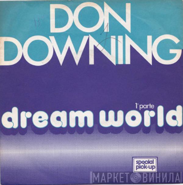  Don Downing  - Dream World