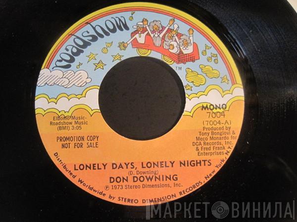  Don Downing  - Lonely Days, Lonely Nights