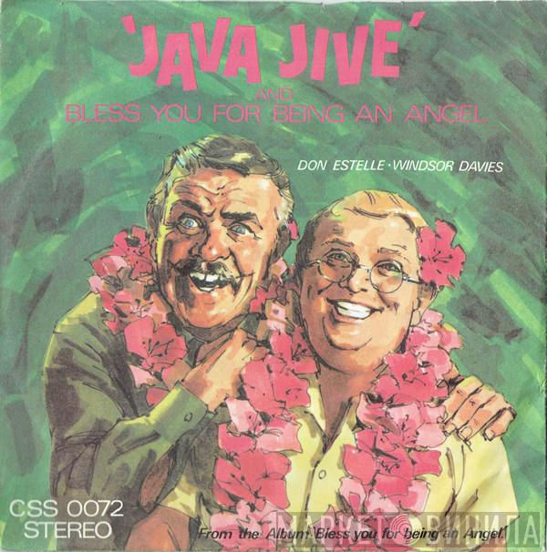 Don Estelle, Windsor Davies - Java Jive / Bless You For Being An Angel