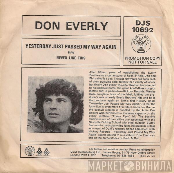  Don Everly  - Yesterday Just Passed My Way Again