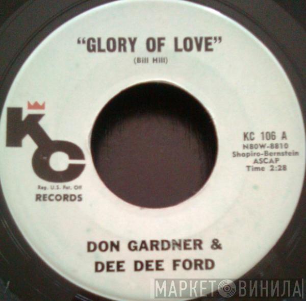 Don Gardner, Dee Dee Ford - Glory Of Love / Deed I Do