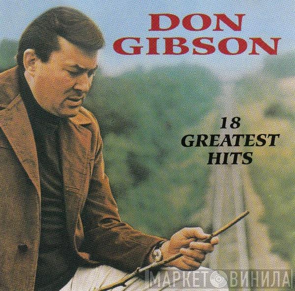 Don Gibson - 18 Greatest Hits
