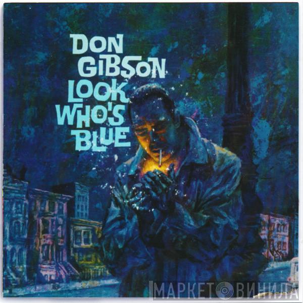 Don Gibson - Don Gibson + Look Who's Blue