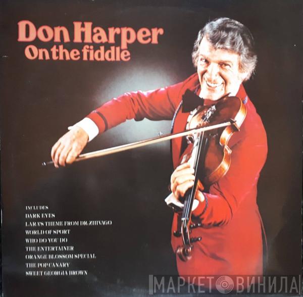 Don Harper  - On The Fiddle