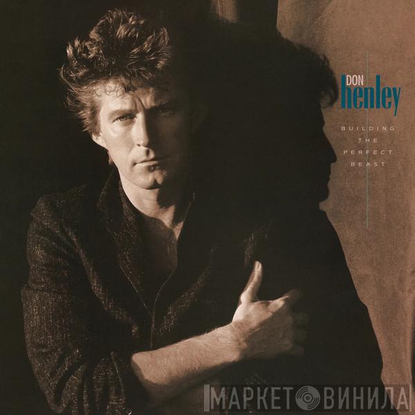 Don Henley - Building The Perfect Beast