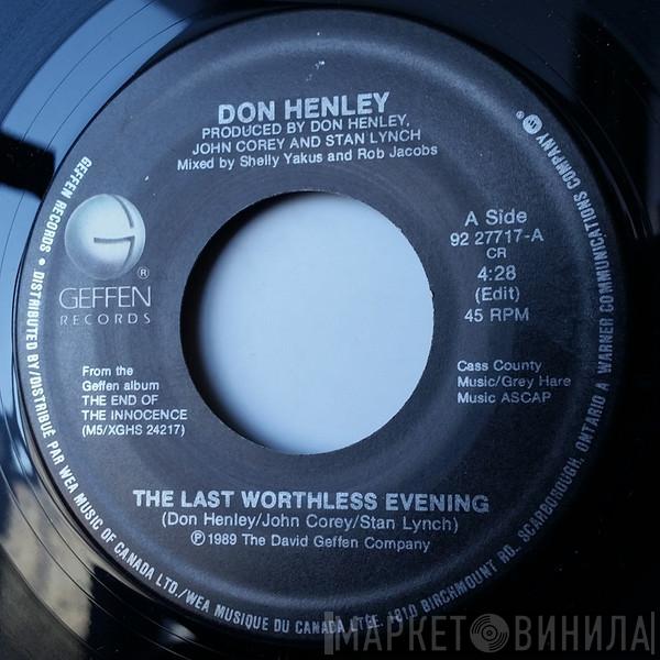  Don Henley  - The Last Worthless Evening (Edit)