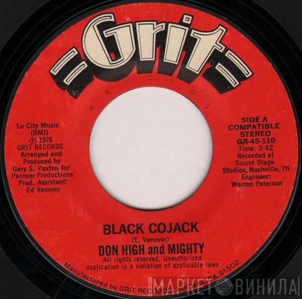 Don High And Mighty - Black Cojack / Love It Comes In All Colors