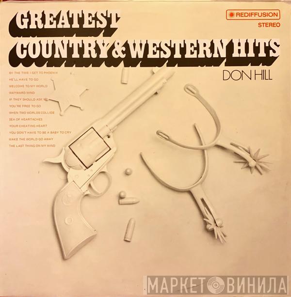 Don Hill  - Greatest Country & Western Hits