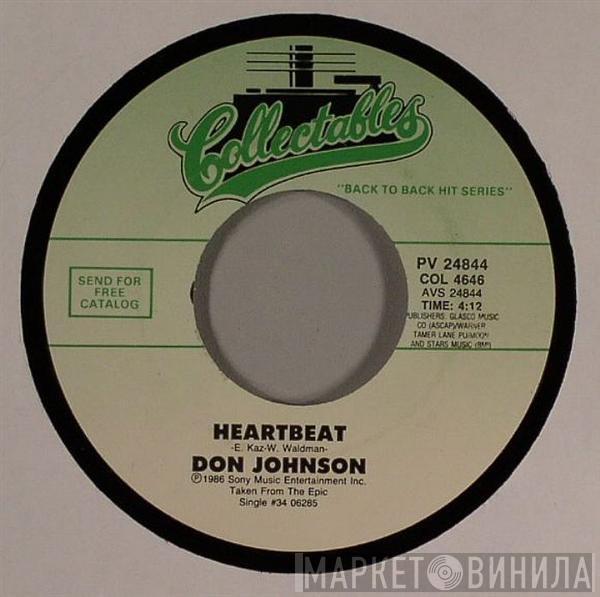  Don Johnson  - Heartbeat / Tell It Like It Is