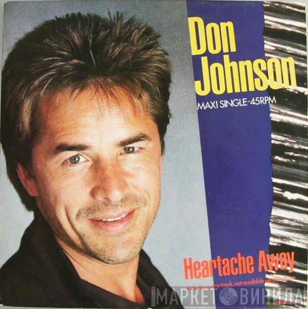 Don Johnson - Heartache Away