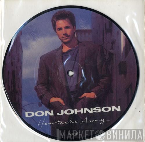 Don Johnson - Heartache Away