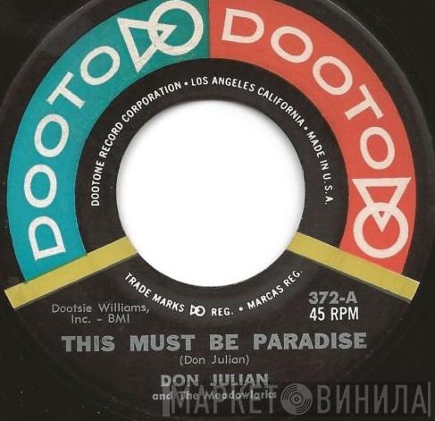 Don Julian & The Meadowlarks - This Must Be Paradise / Mine All Mine