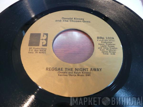Don Kinsey And The Chosen Ones - Reggae The Night Away