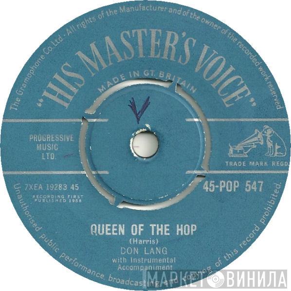 Don Lang - Queen Of The Hop / La-Do-Da-Da