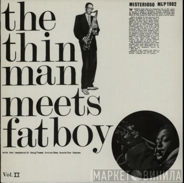 Don Lanphere Quintet, Wardell Gray Quartet - The Thin Man Meets Fat Boy Vol. II