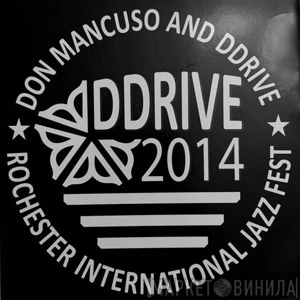 , Don Mancuso  DDRIVE  - Don Mancuso & DDrive Live at The Rochester International Jazz Fest 2014