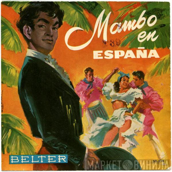 Don Marino Barreto Jr. And His Cuban Orchestra - Mambo En España
