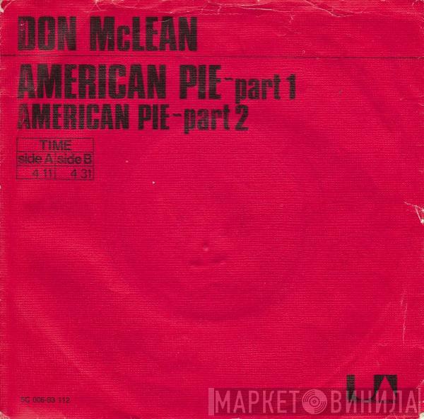  Don McLean  - American Pie - Part 1 / American Pie - Part 2