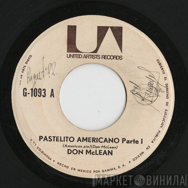  Don McLean  - Pastelito Americano = American Pie