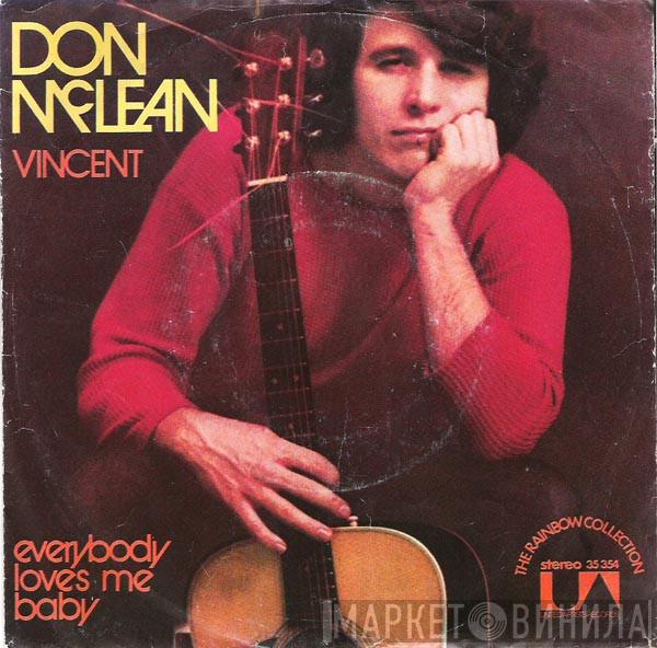 Don McLean - Vincent / Everybody Loves Me Baby