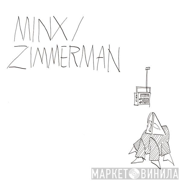 Don Minx, Aldomir Zimmerman - Minx / Zimmerman