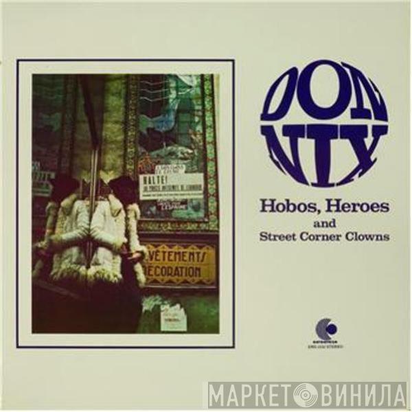 Don Nix - Hobos, Heroes And Street Corner Clowns