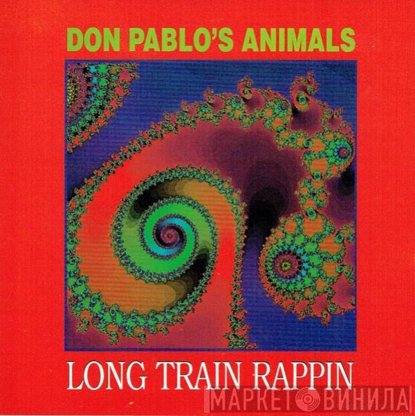  Don Pablo's Animals  - Long Train Rappin'