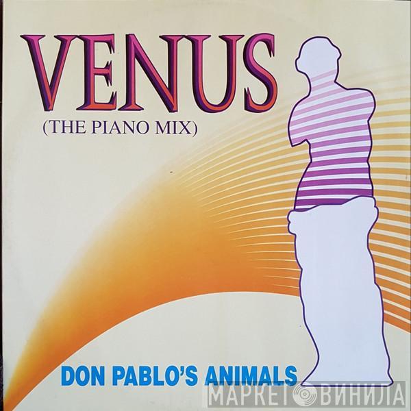 Don Pablo's Animals - Venus (The Piano Mix)