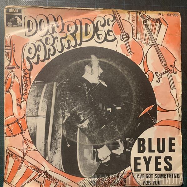 Don Partridge - Blue Eyes / I've Got Something For You