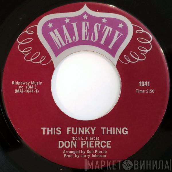 Don Pierce - This Funky Thing / Spook-A-Delic