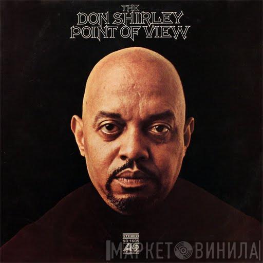  Don Shirley  - The Don Shirley Point Of View