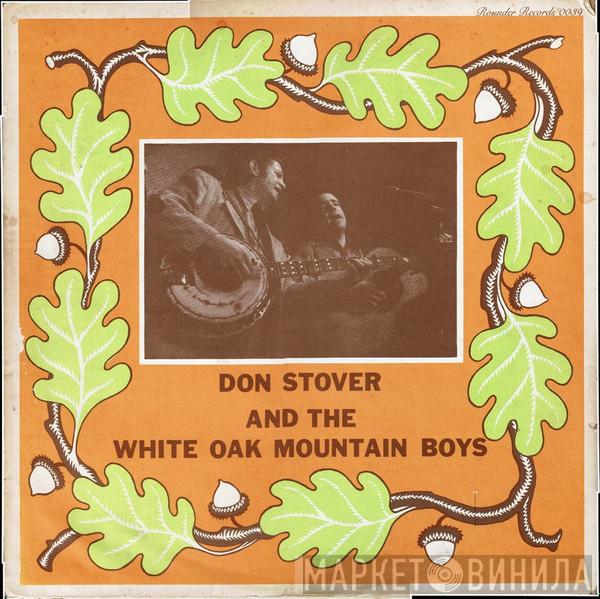 Don Stover, The White Oak Mountain Boys - Don Stover And The White Oak Mountain Boys