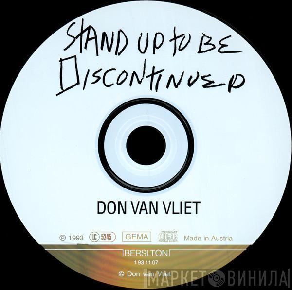  Don Van Vliet  - Stand Up To Be Discontinued