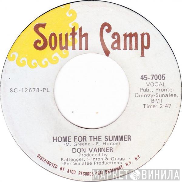 Don Varner - Home For The Summer / The Sweetest Story