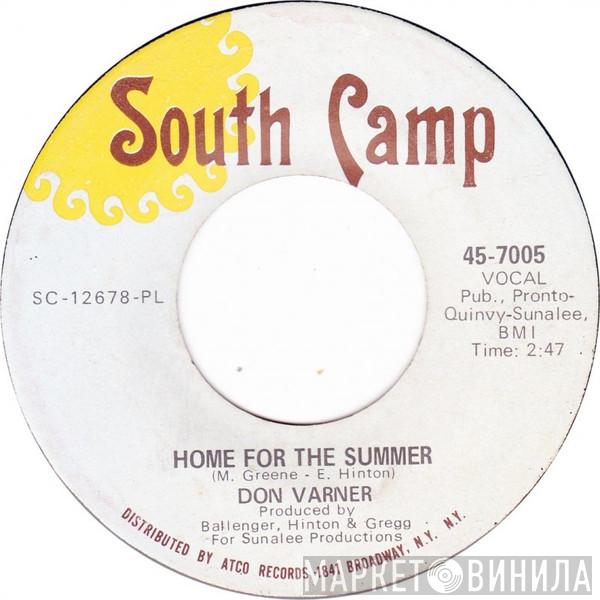Don Varner - Home For The Summer / The Sweetest Story