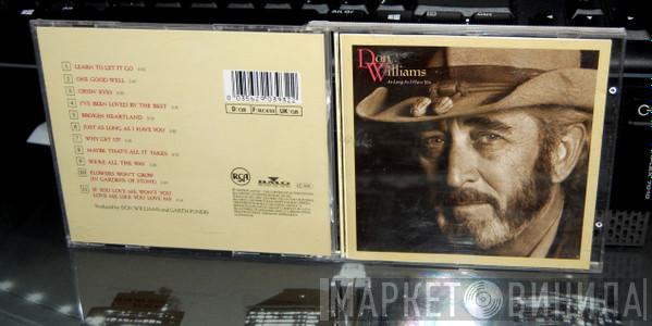Don Williams  - As Long As I Have You