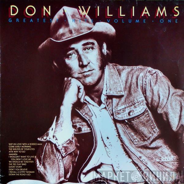  Don Williams   - Geatest Hits Volume One