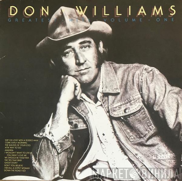  Don Williams   - Geatest Hits Volume One