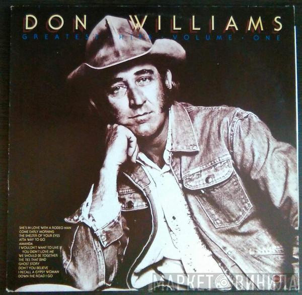  Don Williams   - Greatest Hits Volume One