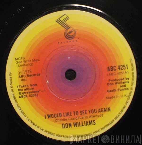 Don Williams  - I Would Like To See You Again