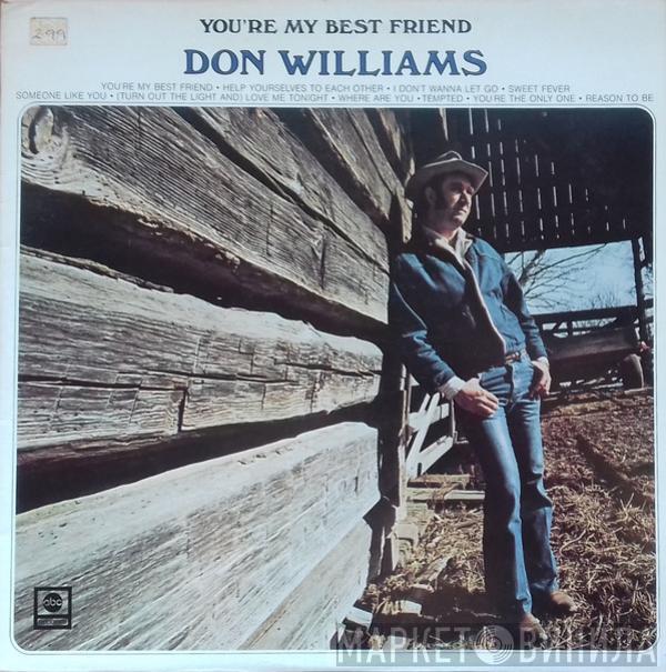 Don Williams  - You're My Best Friend