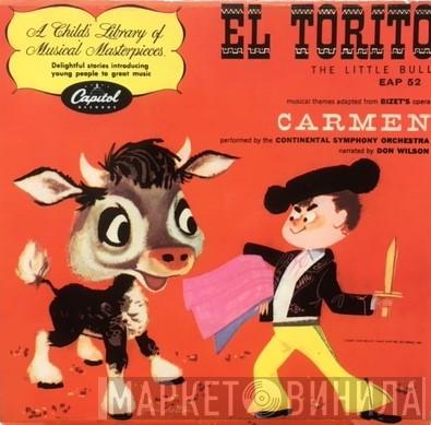 Don Wilson , Art Gilmore, The Continental Symphony Orchestra - El Torito, The Little Bull / Waltz Of The Flowers